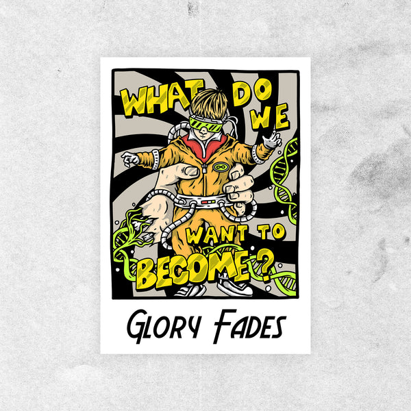 "What Do We Want To Become?" Sticker Pack